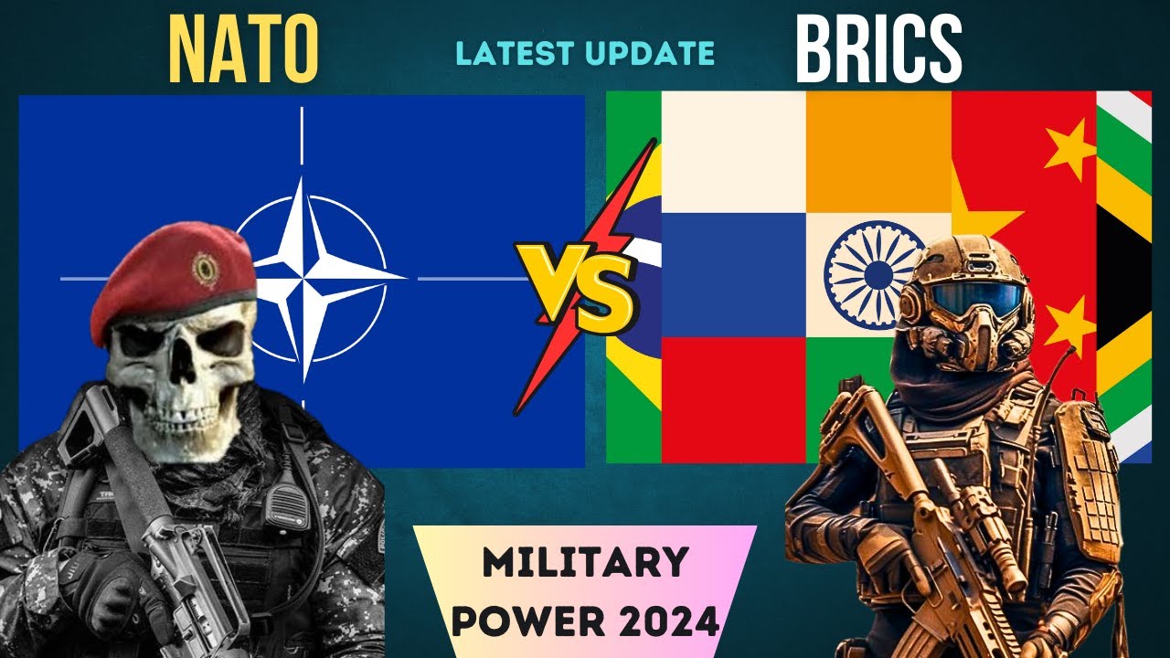 NATO VS BRICS Military Power 2024 | BRICS VS NATO RANKING? BRics NATO power 2024
