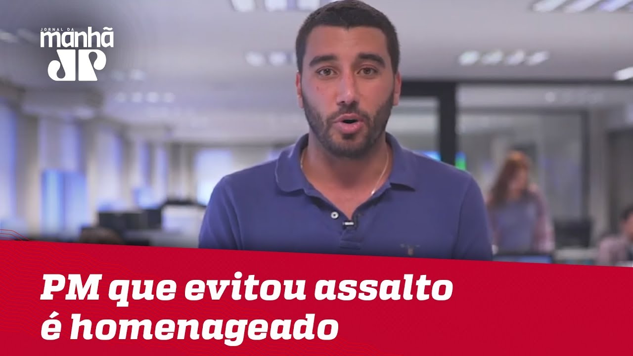 Governador homenageia PM que matou assaltante em frente a escola | Jornal da Manh&atilde;