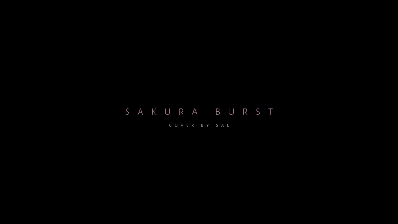 Cö shu Nie - SAKURA BURST (piano arr. by S A L)
