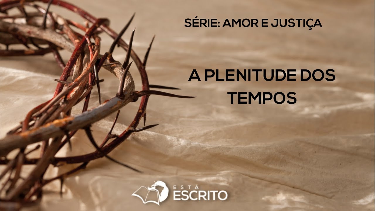Por Que Jesus Veio Justo Naquele Momento da História?
