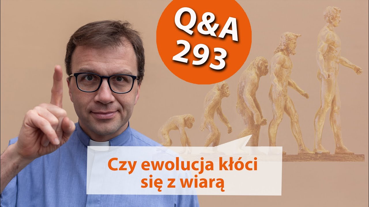 Czy ewolucja kłóci się z wiarą? [Q&A#293] Remi Recław SJ