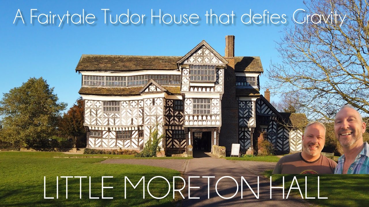 LITTLE MORETON HALL in Cheshire England a Topsy Turvy gravity defying Fairytale Tudor House...