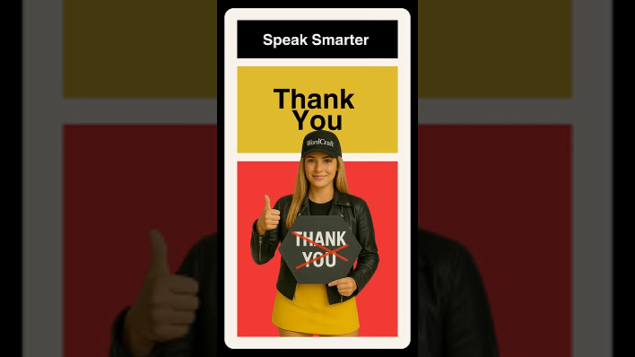 Sound Smarter: 4 Better Ways to Say Thank You