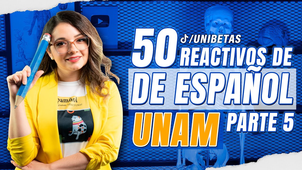 50 Reactivos de Español resueltos Paso a Paso para tu examen UNAM parte 5