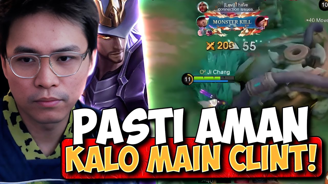 PASTI EZ KALO UDAH MAIN CLINT, MUSUH GALAK DIAWAL JUGA GAK PEDULI JEK !! - Mobile Legends