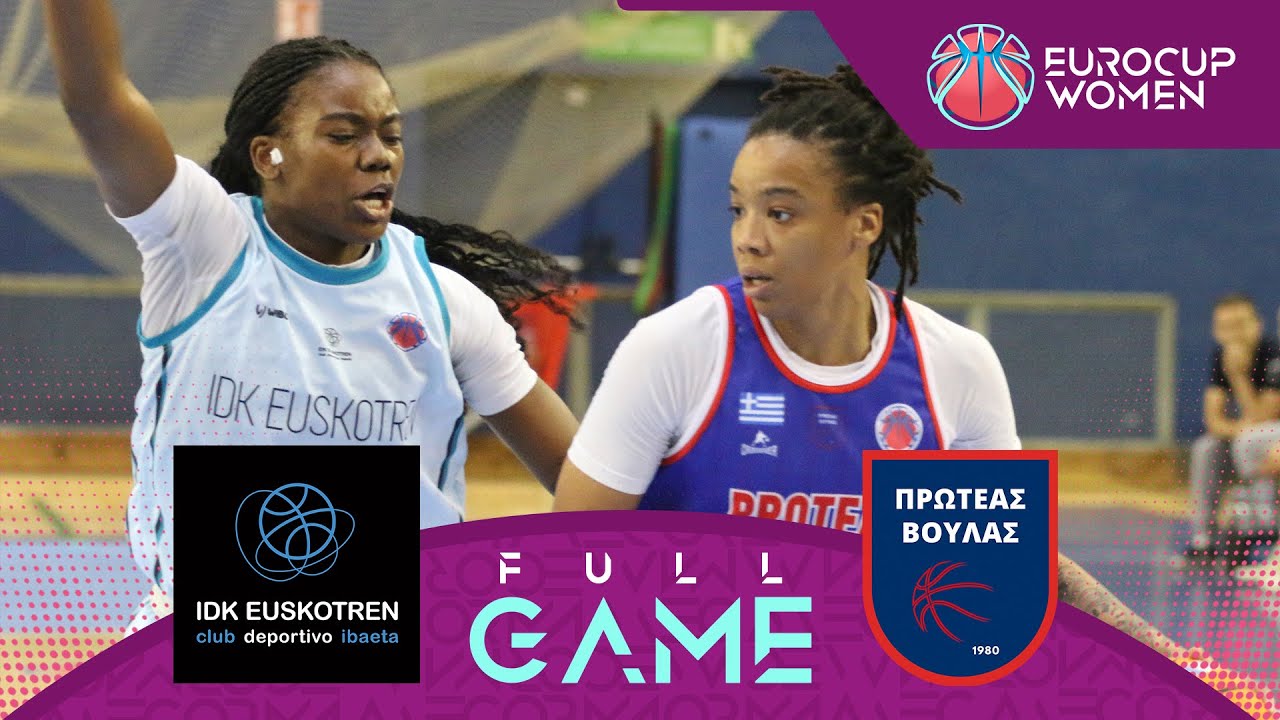 IDK Euskotren v AEO Proteas Voulas | Full Basketball Game | EuroCup Women 2024-25