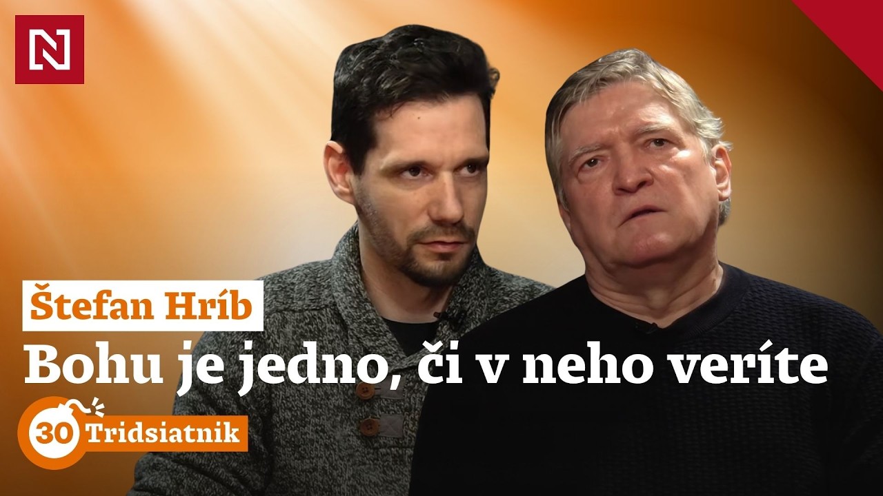 &Scaron;tefan Hr&iacute;b: Keď som uveril, svet som začal vn&iacute;mať ako naklonen&yacute; mne
