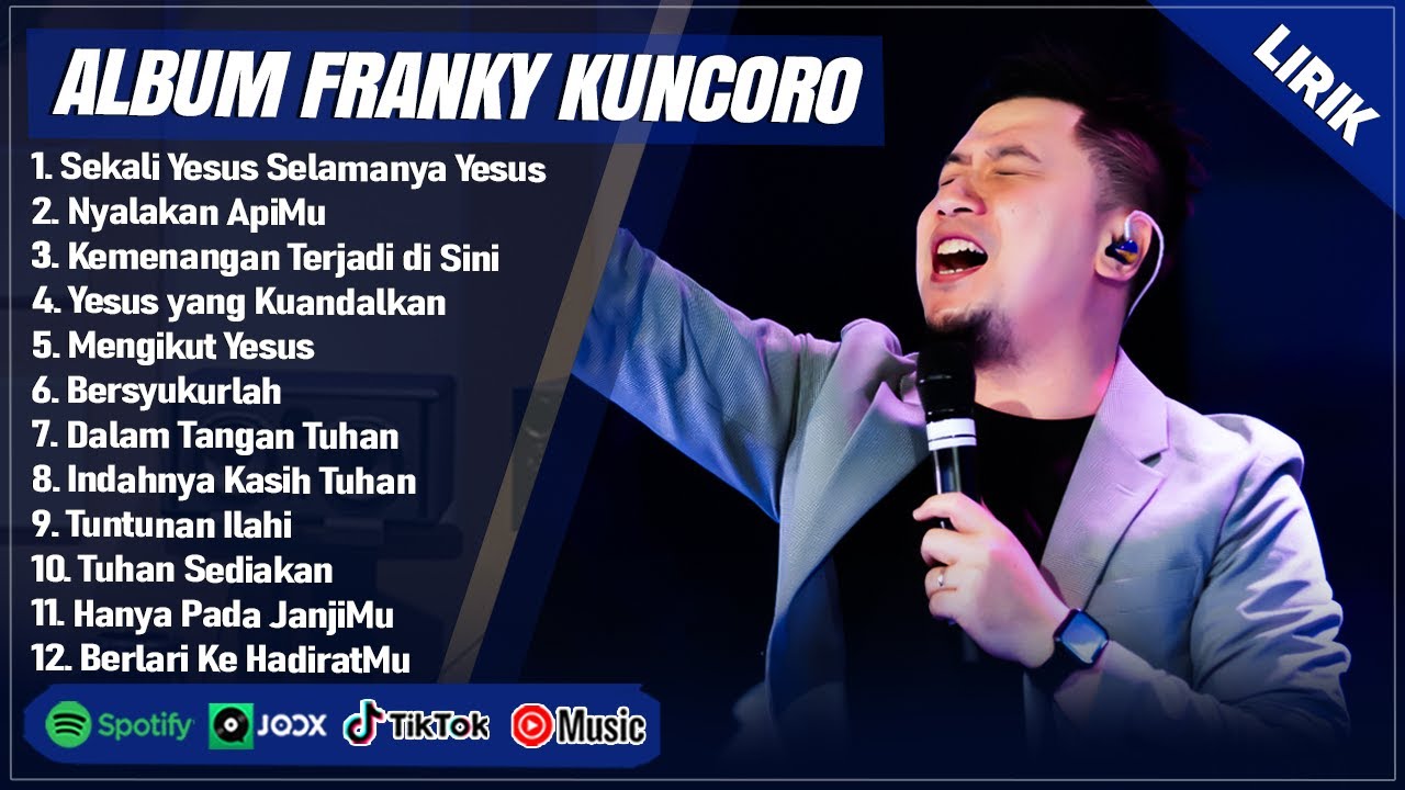 SEKALI YESUS SELAMANYA YESUS - FRANKY KUNCORO FULL ALBUM (LIRIK) || LAGU ROHANI KRISTEN TERBARU 2025
