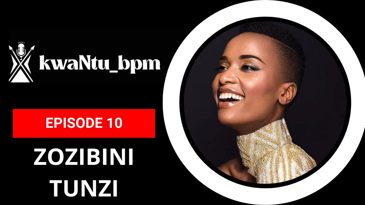 EPISODE 10 | Zozibini Tunzi on her foundation, Top Billing auditions, Miss SA and Miss Universe.