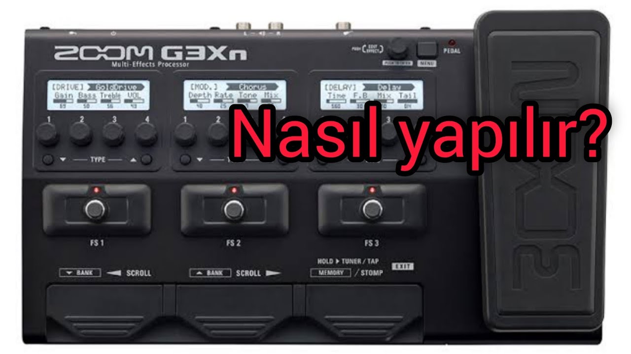 zoom G3xn elektro bağlama gitar keman tonları nasıl yazılır pedal dizilimi