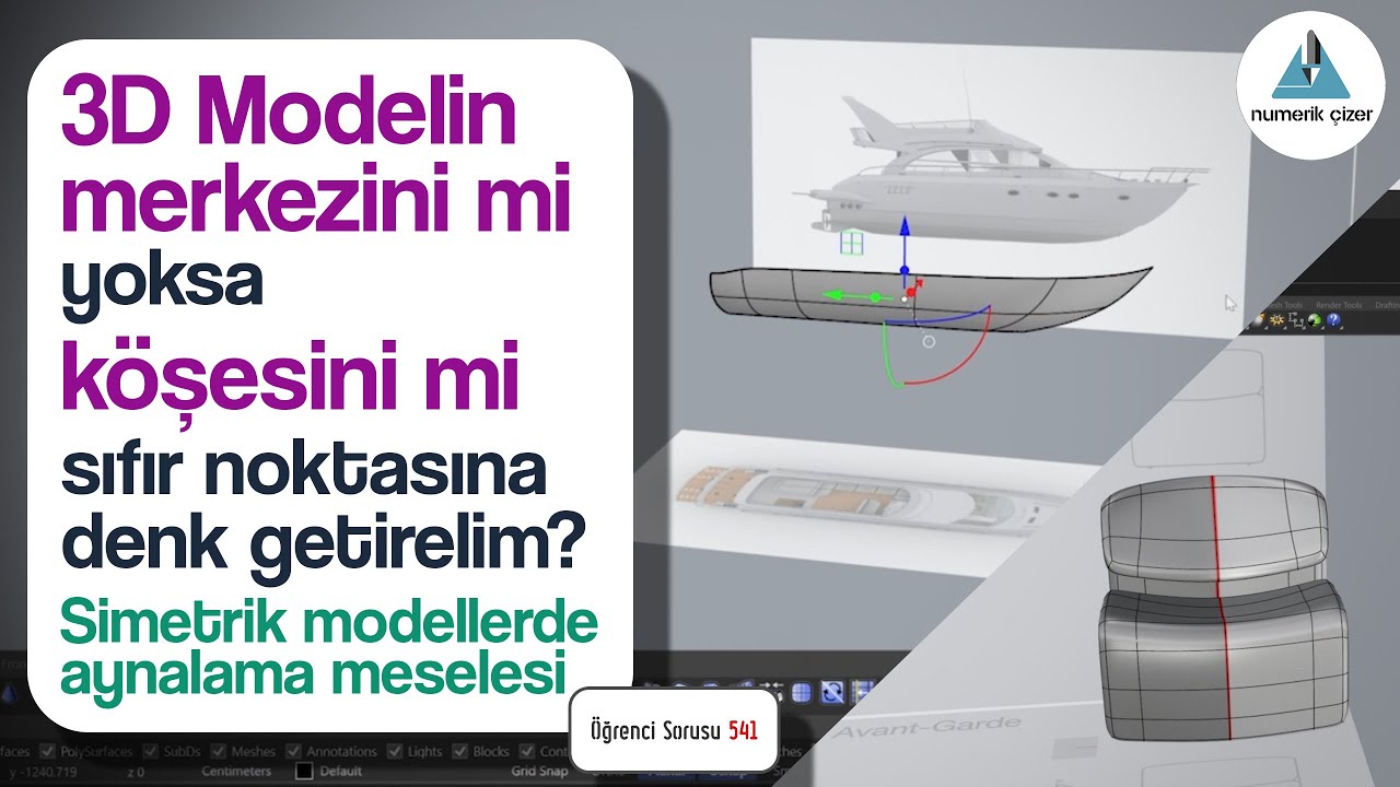 3d modellemede objenin köşesini mi, ortasını mı sıfır noktasına koymak gerek? - Öğrenci Sorusu 541