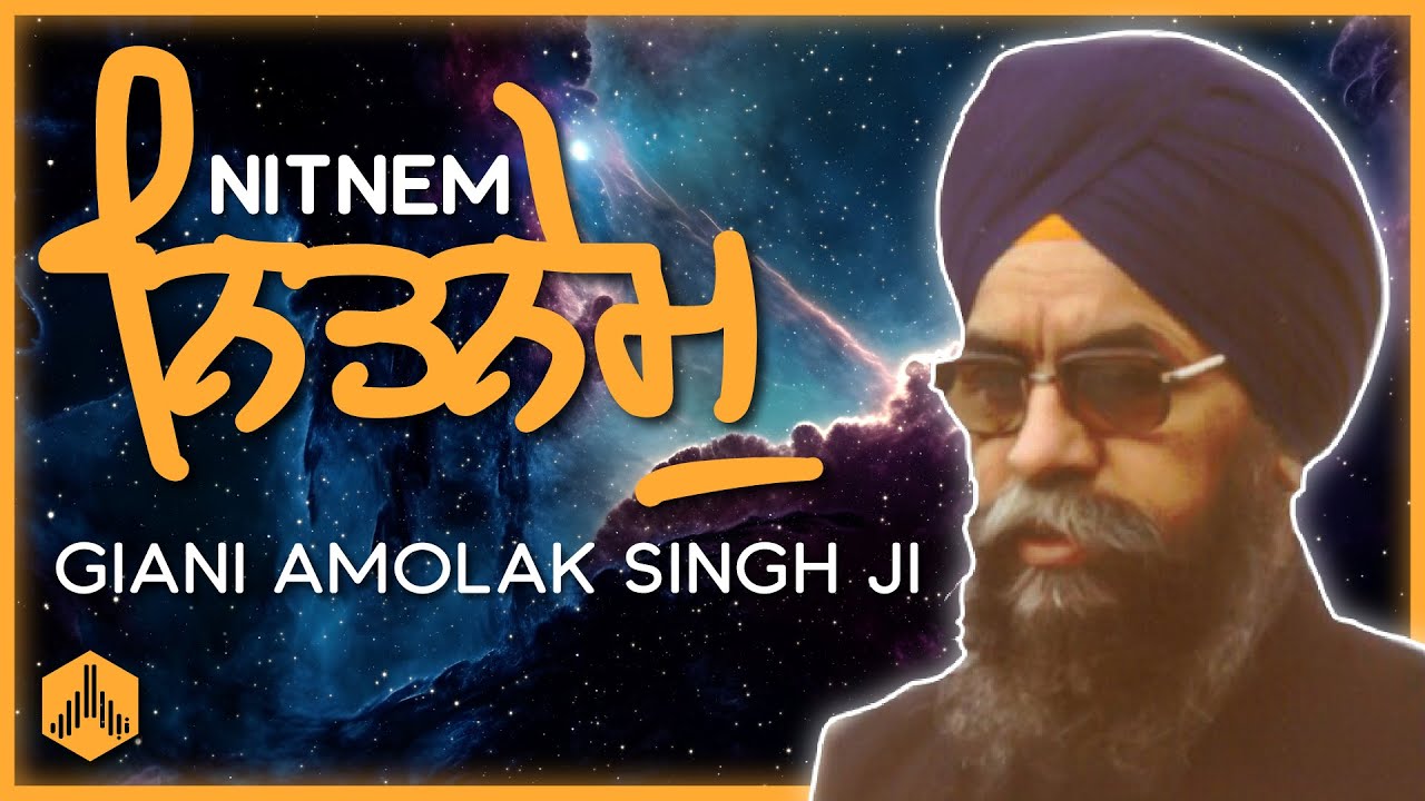 Amrit Vela NITNEM SAHIB - Giani Amolak Singh Ji // Kirtan Fi Remastered