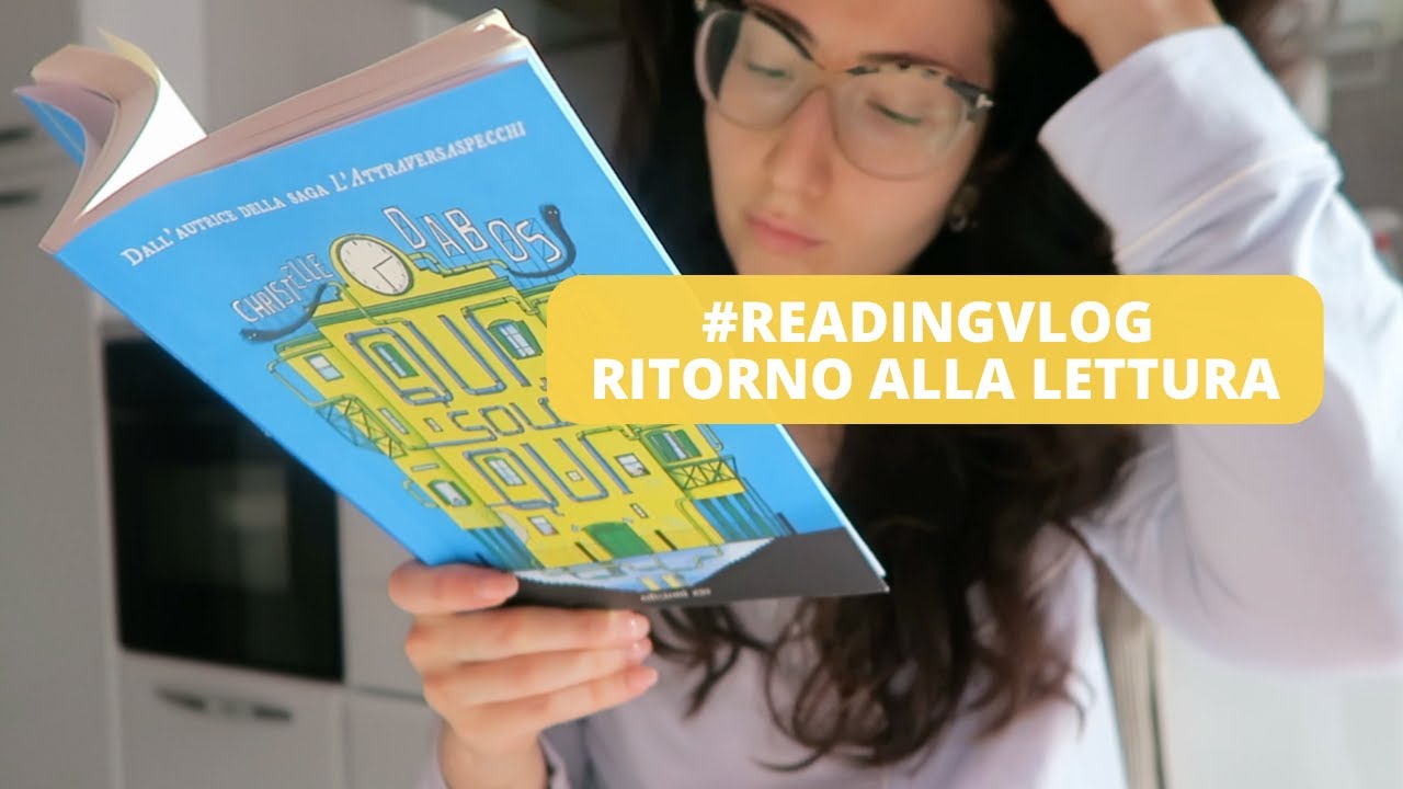 #ReadingVlog - Ritorno alle abitudini
