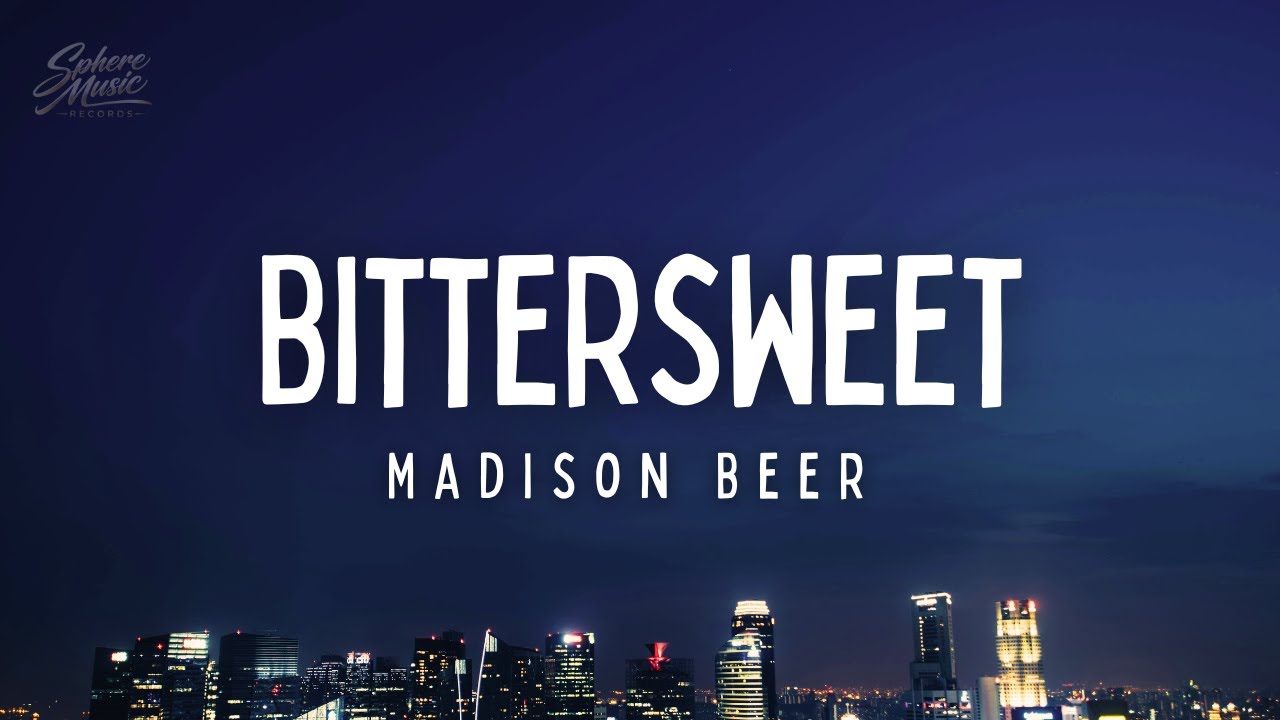 Madison Beer – Bittersweet