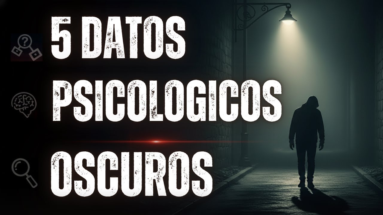 5 Datos Psicol&oacute;gicos OSCUROS que te Har&aacute;n Cuestionar Todo