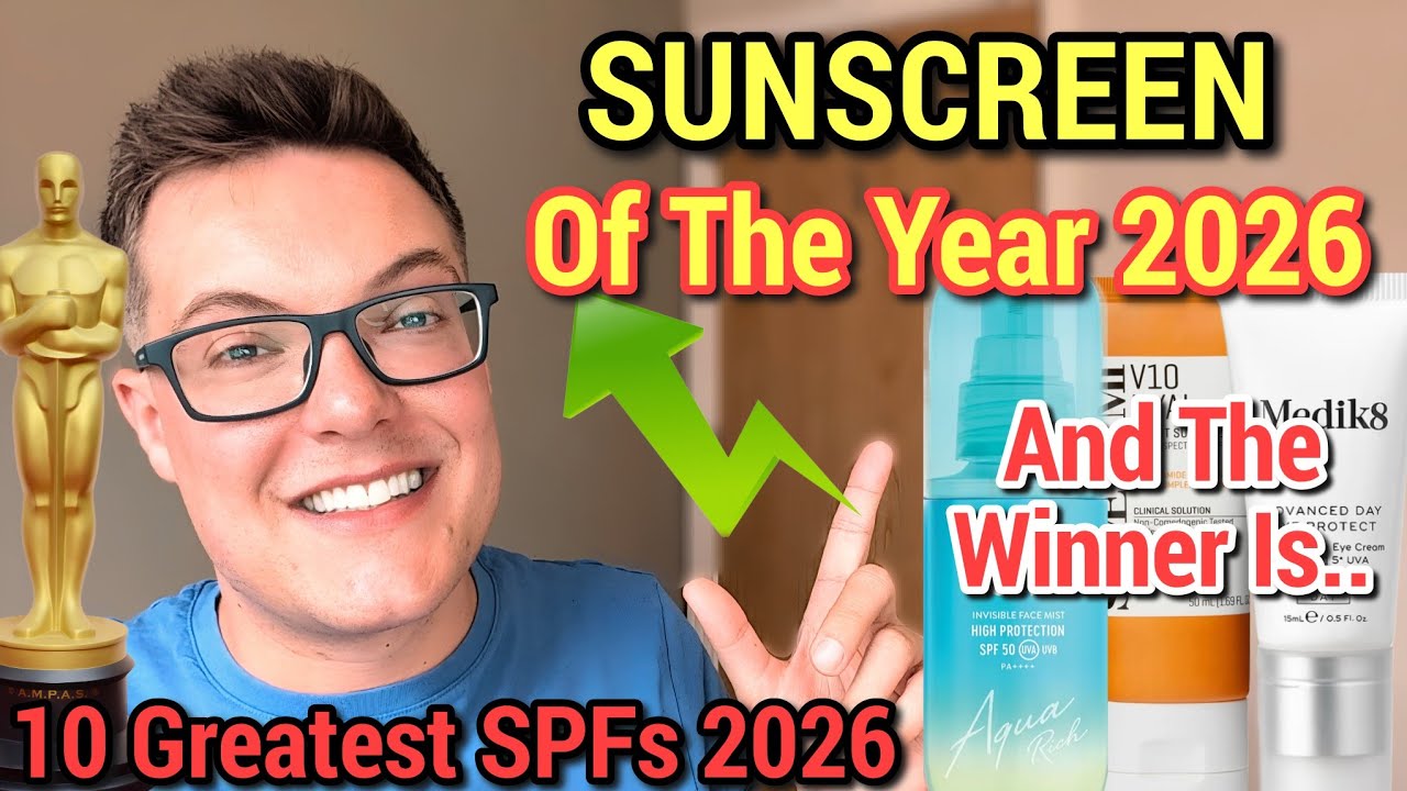 SUNSCREEN OF THE YEAR 2026 - Best Anti Aging Sunscreen You Can Trust