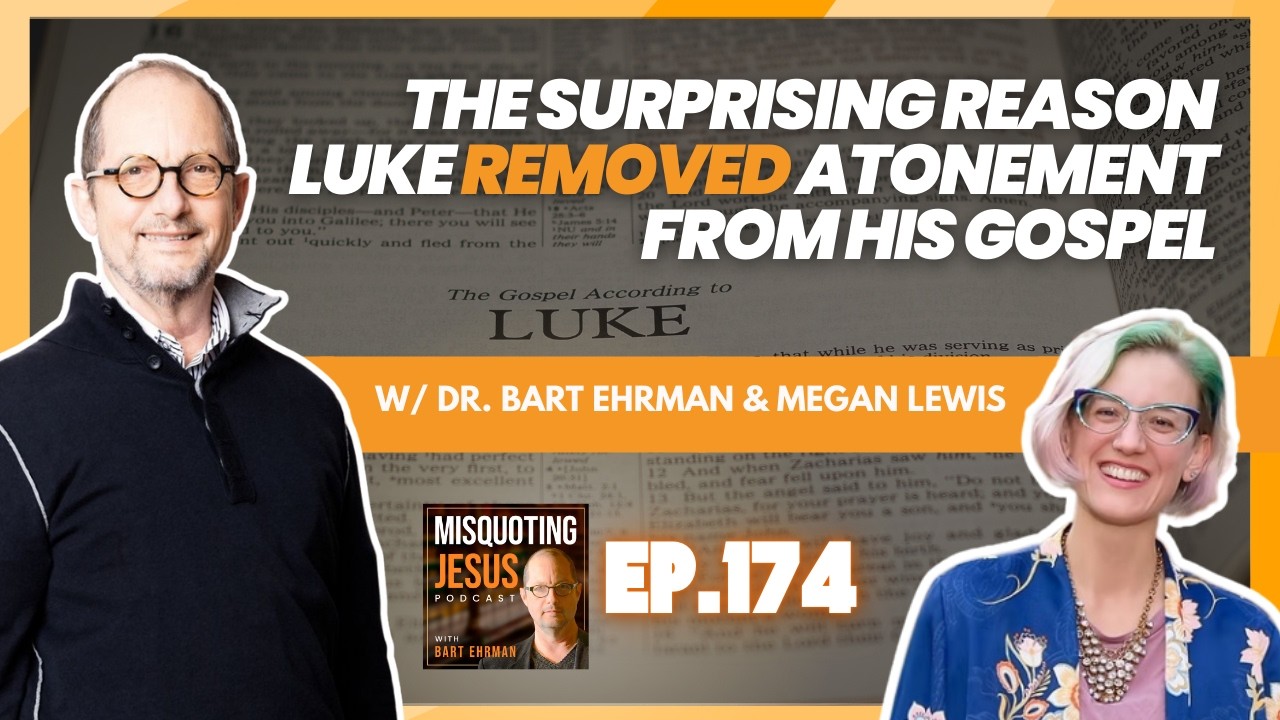 The Surprising Reason Luke Removed Atonement from His Gospel