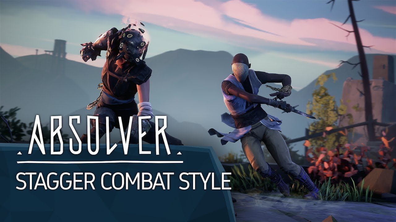 Absolver - Stagger Combat Style