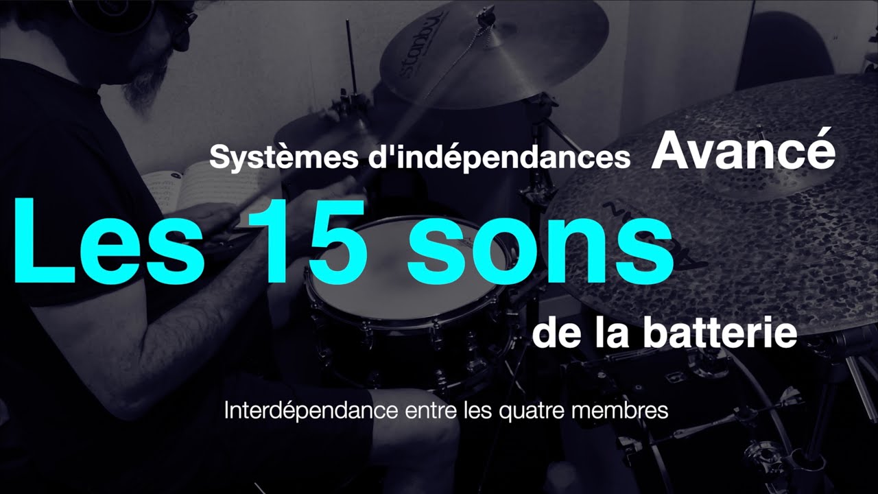 Les 15 sons de la Batterie : interdépendance des quatre membres