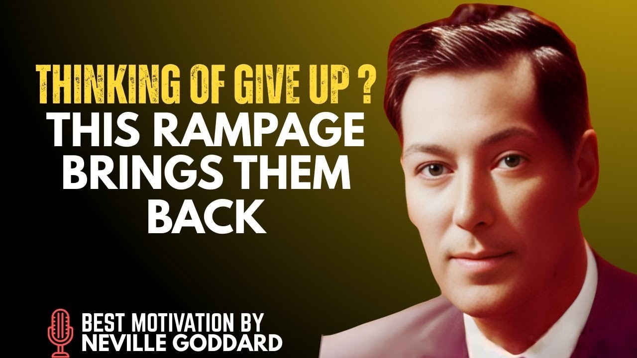 Thinking of Giving Up? Watch This SP Rampage First | Neville Goddard Powerful Teachings