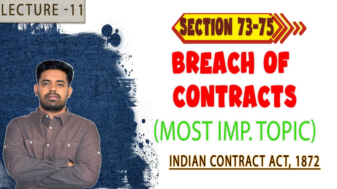 Lecture 11 | Sec 73-75 | Breach of Contracts | Indian Contract Act | Hardik Mishra
