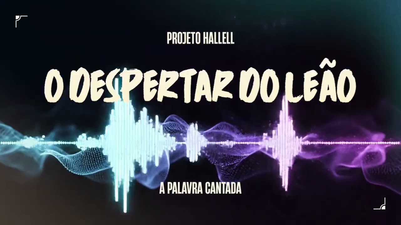 O DESPERTAR DO LEÃO || PROJETO HALLEL || A PALAVRA CANTADA (Worship AI)