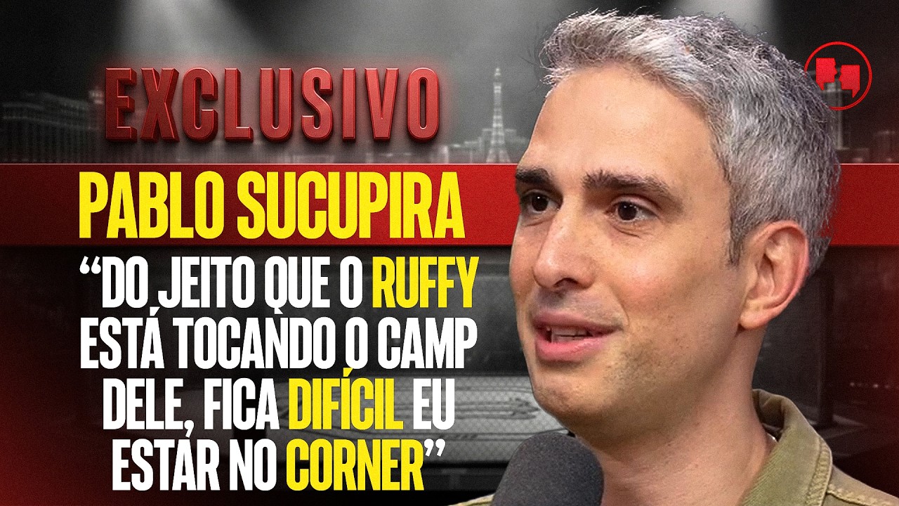 PABLO SUCUPIRA RESPONDE TUDO SOBRE RUFFY, JEAN, PRATES E BORRALHO