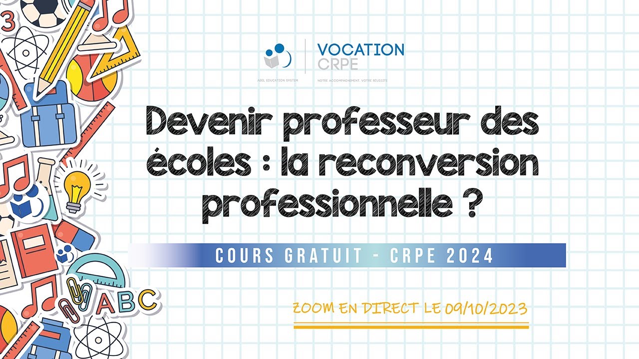 CRPE 2024 ～ DEVENIR PROFESSEUR DES &Eacute;COLES : LA RECONVERSION PROFESSIONNELLE ?