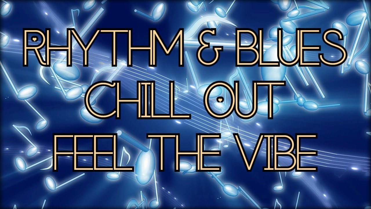 Rhythm and Blues Instrumental Music | R&B | Chill Out | Relaxing | Feel The Vibe | Easy Listening