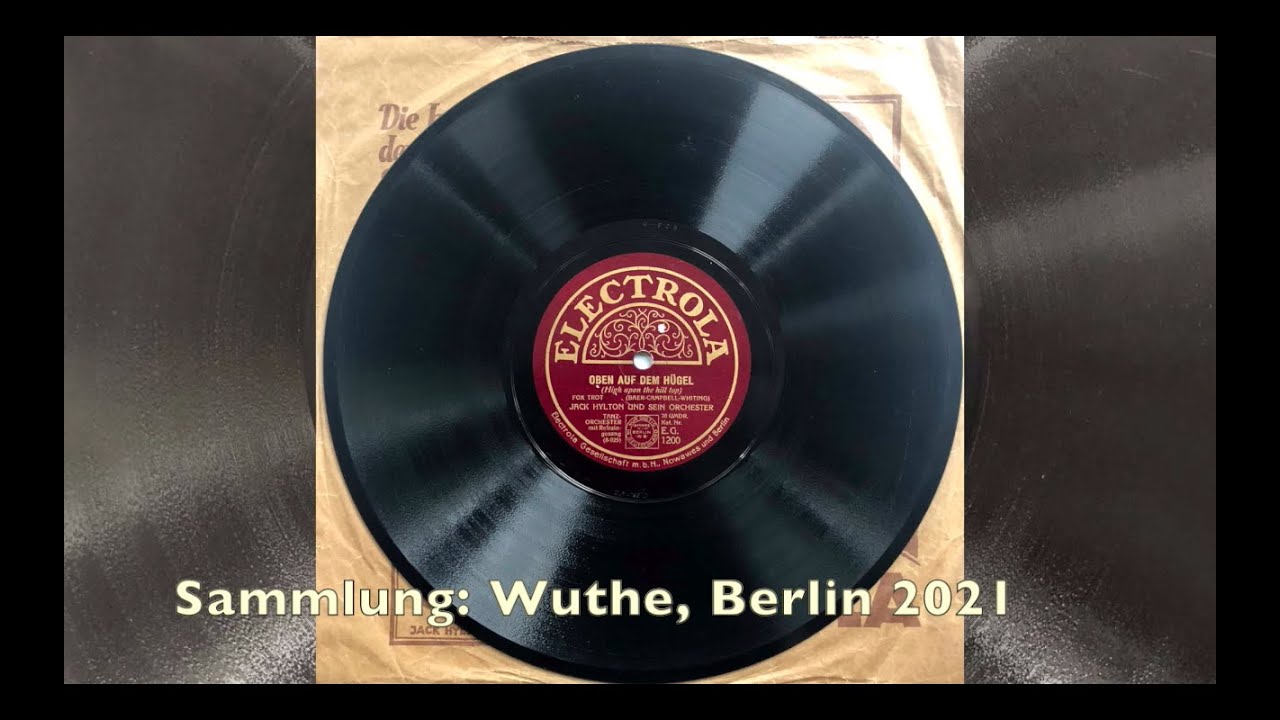 JACK HYLTON: Considerin' - High Upon The Hilltop 1929 Berlin Danceband