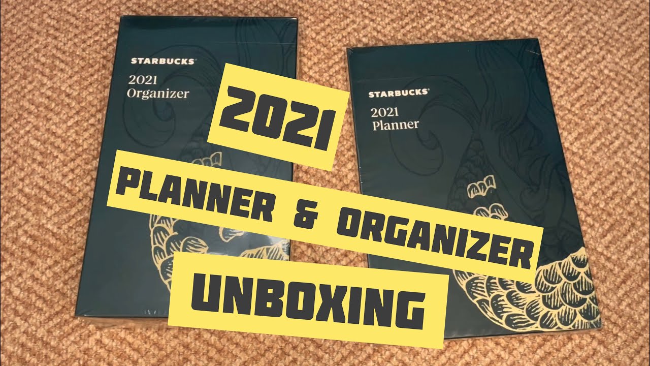 2021 STARBUCKS PLANNER AND ORGANIZER UNBOXING