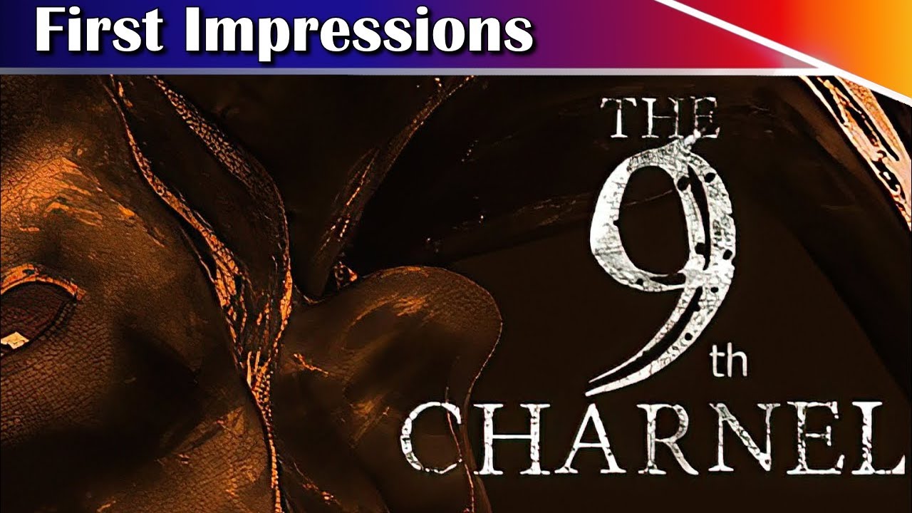 The 9th Charnel Gameplay - First Impressions
