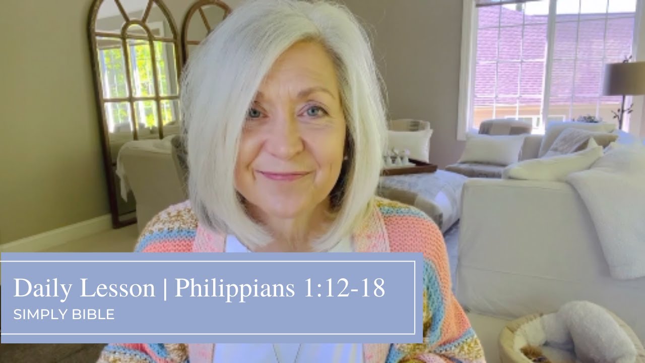 Daily Lesson | Philippians 1:12-18