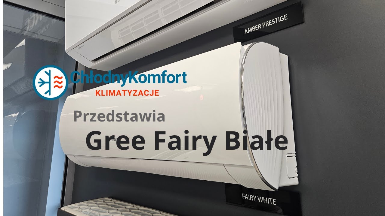 Gree Fairy White (Białe) - Prezentacja klimatyzatora Warszawa | Montaż klimatyzacji