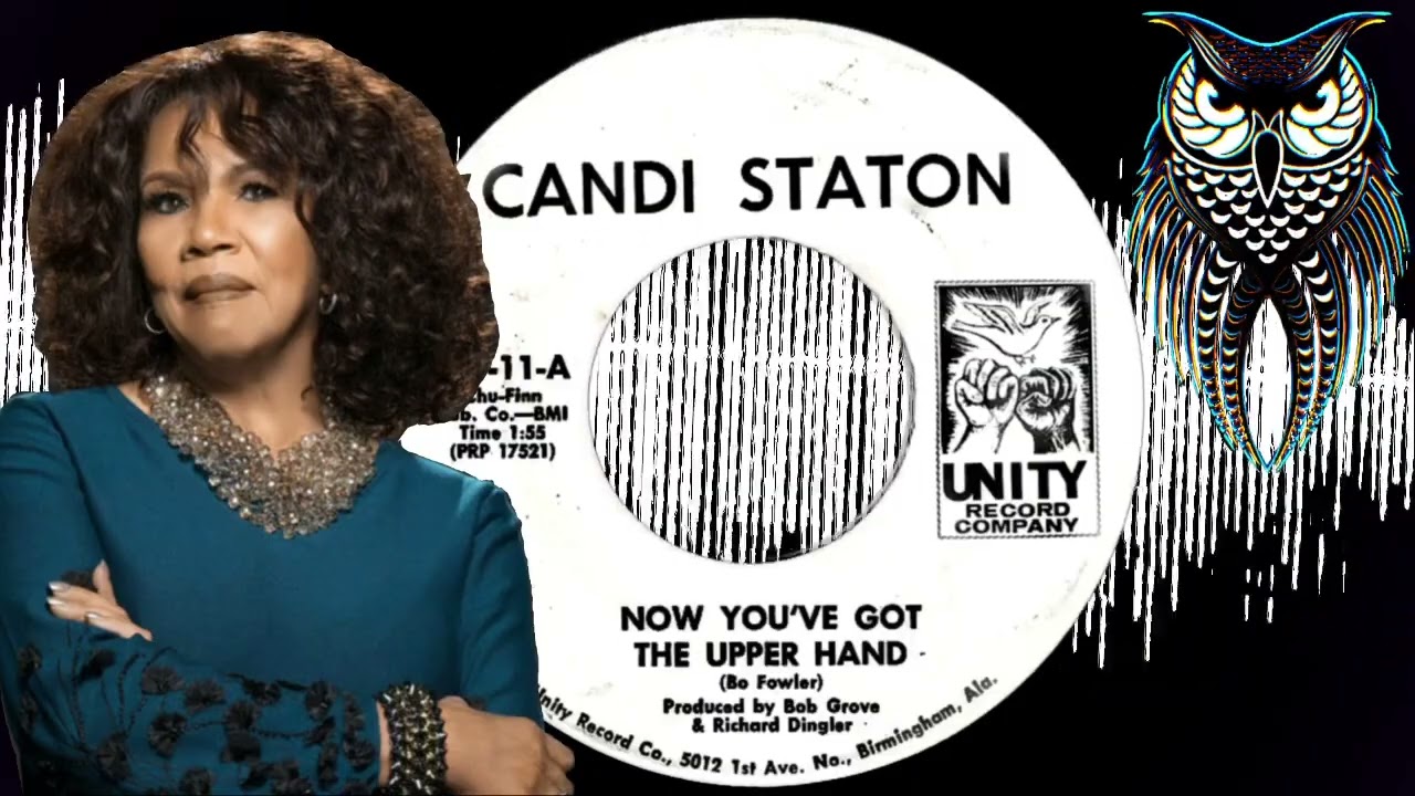 ✊🏼  Candi Staton  Now You’ve Got The Upper Hand  USA Unity 1969/70.