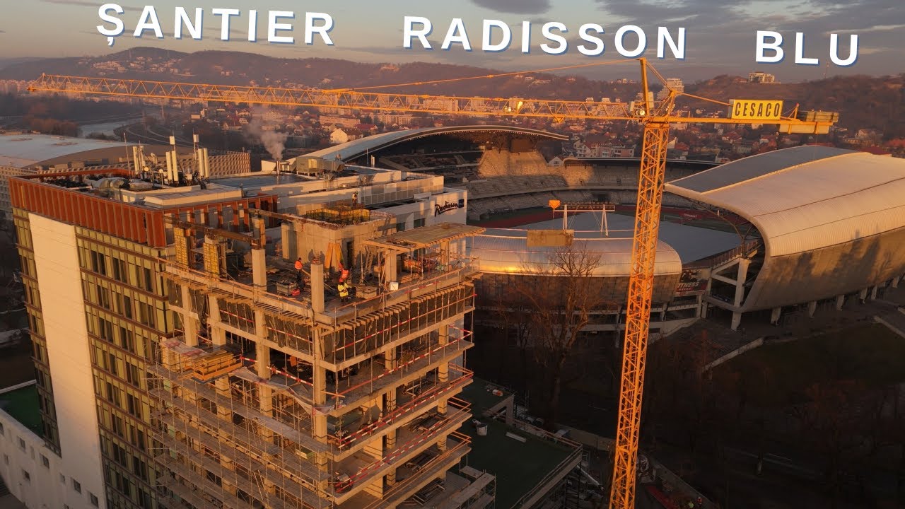 ȘANTIER RADISSON BLU