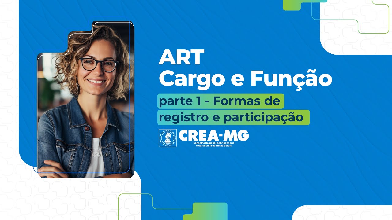 [Crea-MG] ART Cargo e Função - Parte 01 - Formas de registro e participação