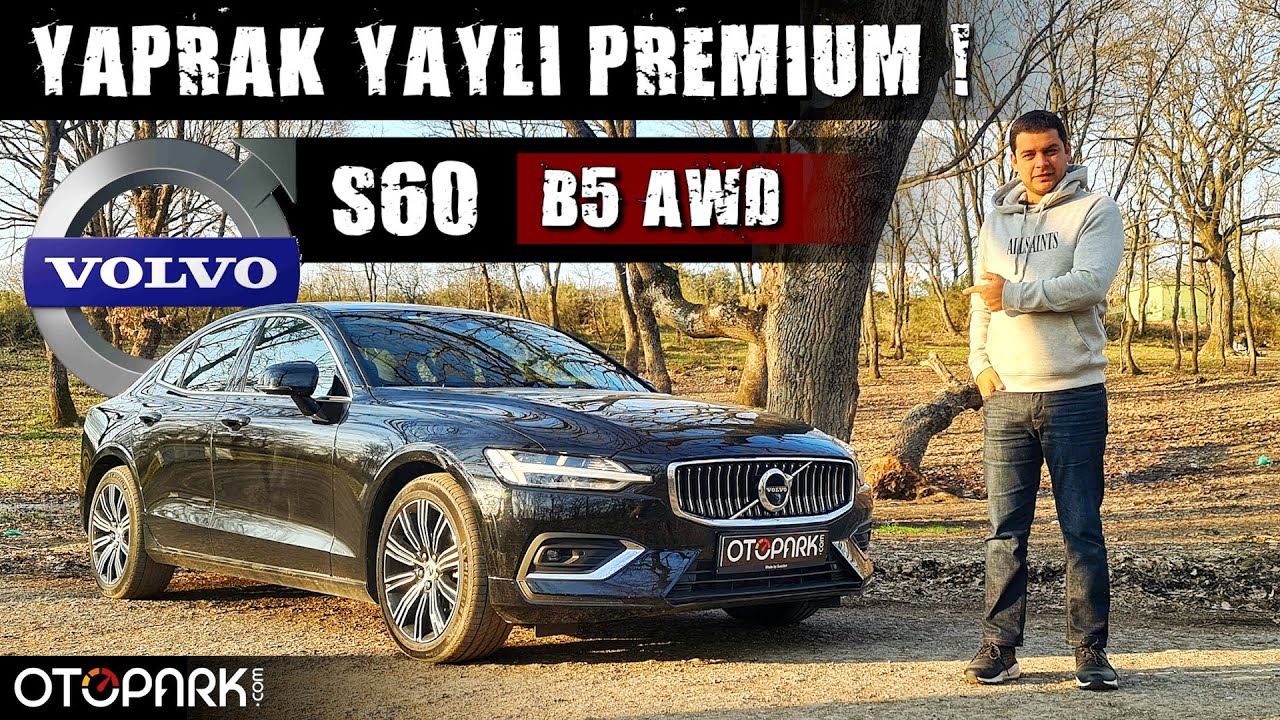 2021 Volvo S60 B5 AWD | En Detaylı Test Sürüşü | OTOPARK.com
