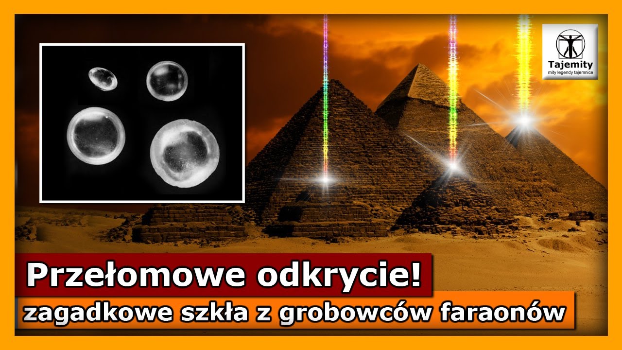 Przełomowe odkrycie - zagadkowe szkła z grobowc&oacute;w faraon&oacute;w!