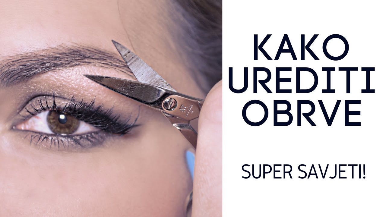 OBRVE! - KAKO IH OBLIKOVATI💄by:MashintheBeauty👸🏻