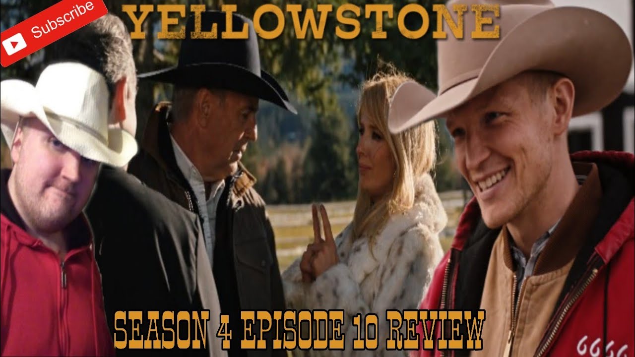 Yellowstone Season 4 Episode 10 Review