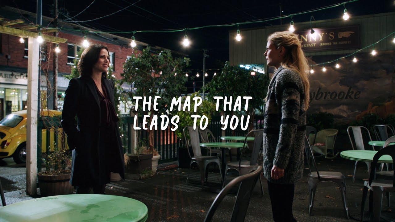 Emma & Regina || The Map That Leads to You