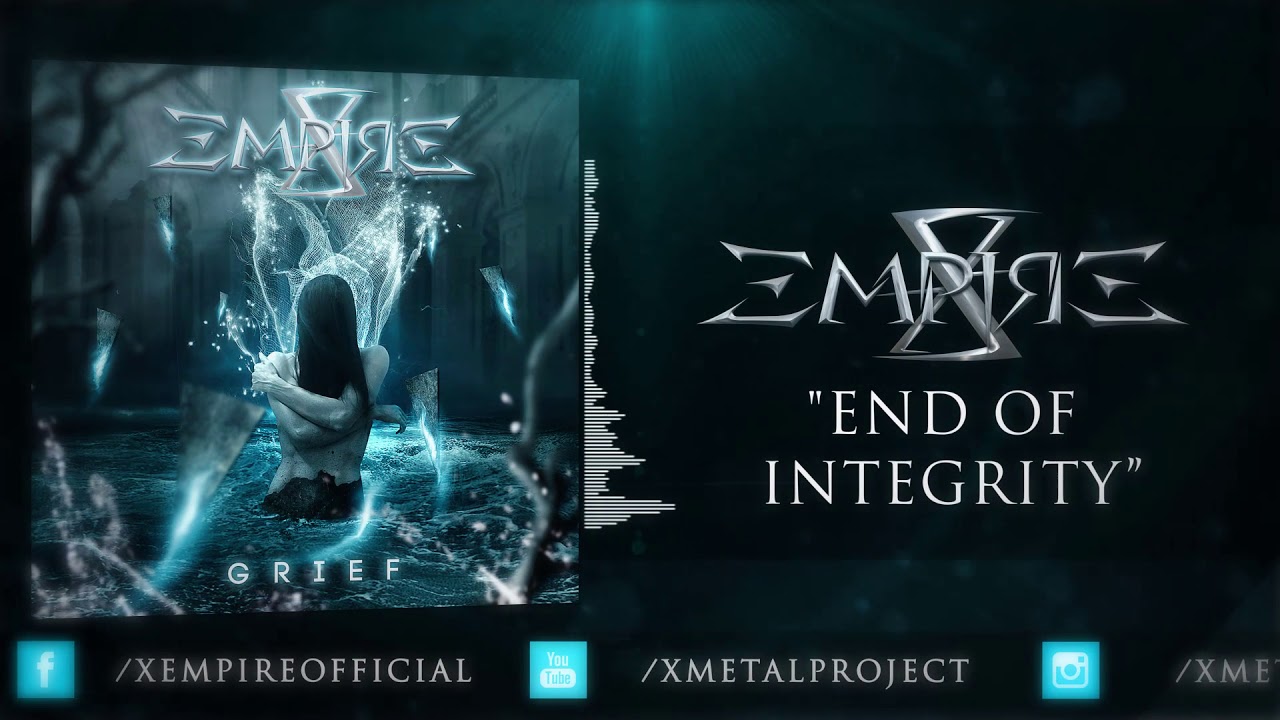 X-EMPIRE - End Of Integrity (Official Audio)