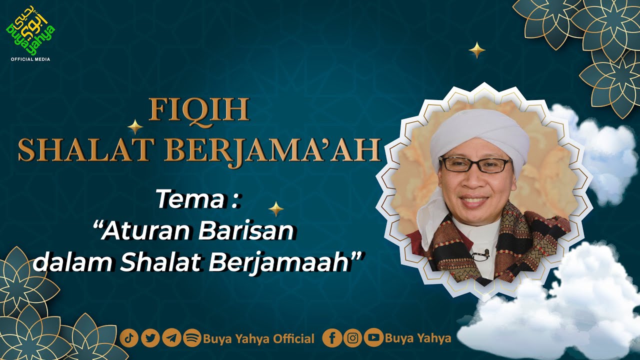 Fiqih Sholat Berjamaah | Aturan Shaf dalam Berjamaah | Buya Yahya | 4 Ramadhan 1443 H/6 April 2022