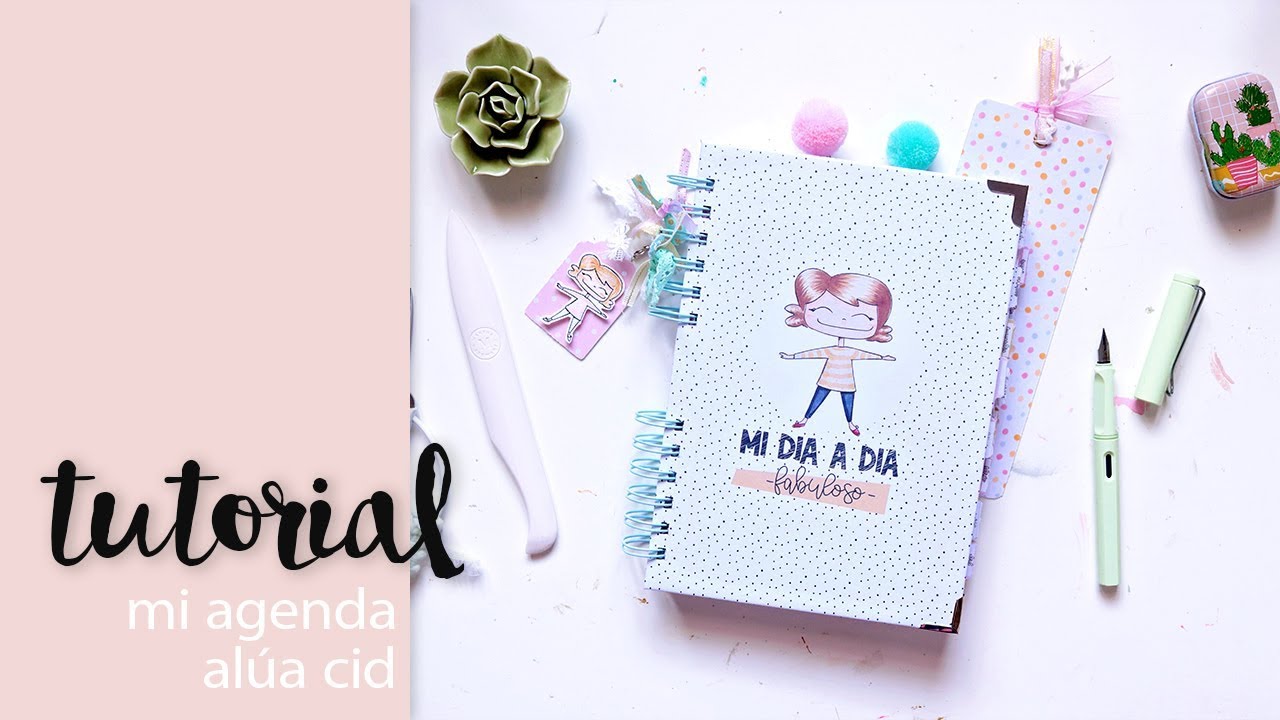 Tutorial: ¿Cómo hacer una Agenda Alúa Cid? | NUNUSITE |