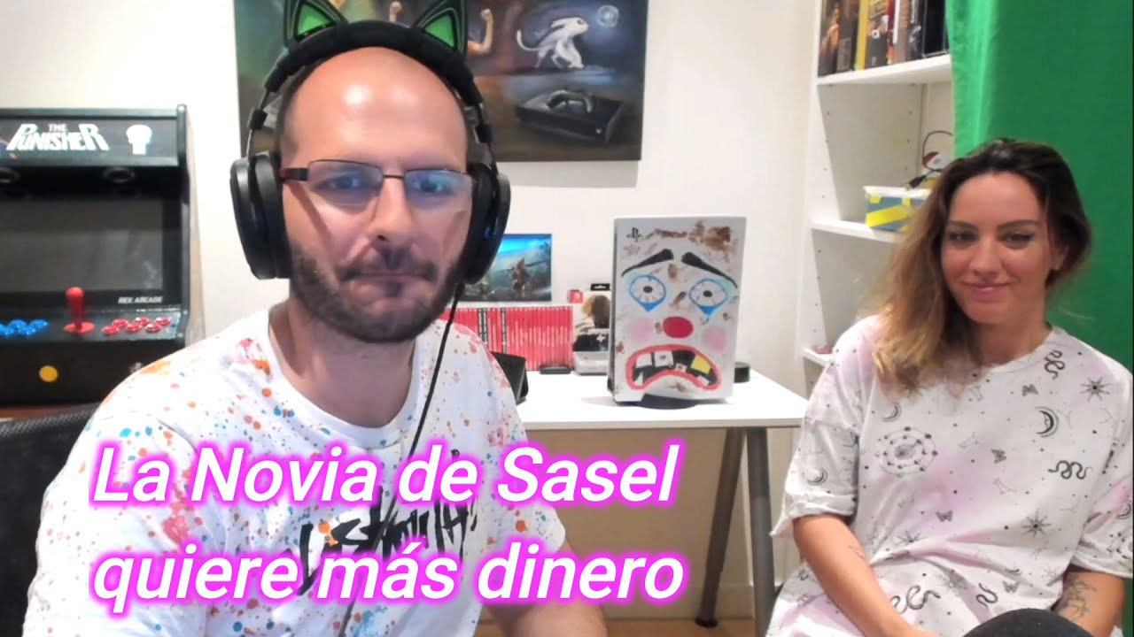 LA NOVIA DE SASEL QUIERE MAS DINERO $$$$$