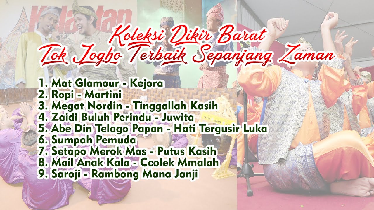 Koleksi Dikir Barat Tok Jogho Terbaik Sepanjang Zaman