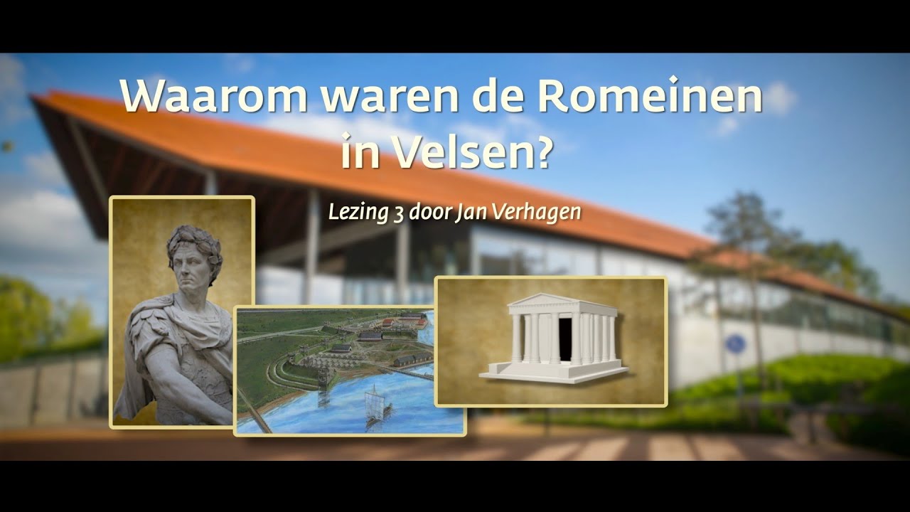 Lezing 'Romeinse infrastructuur voor transport over water in de Rijndelta’ door Jan Verhagen