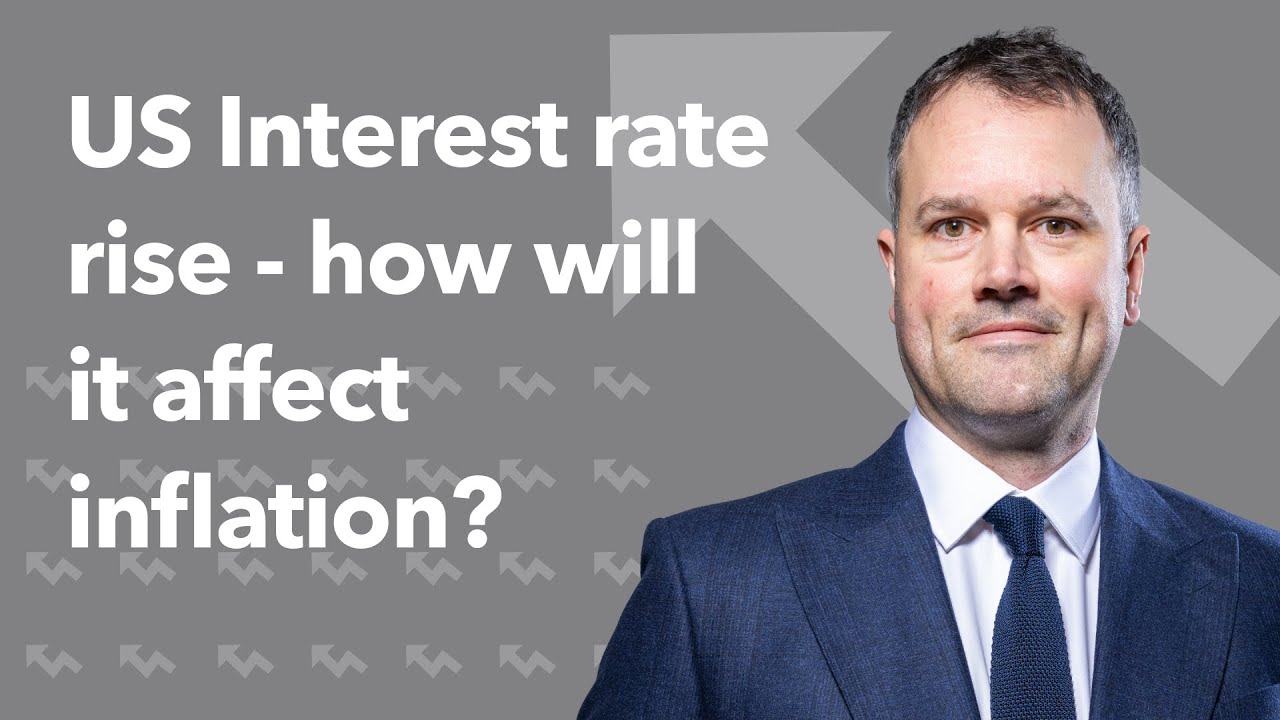 US Interest rate rise - how will it affect Inflation? | Morning Markets