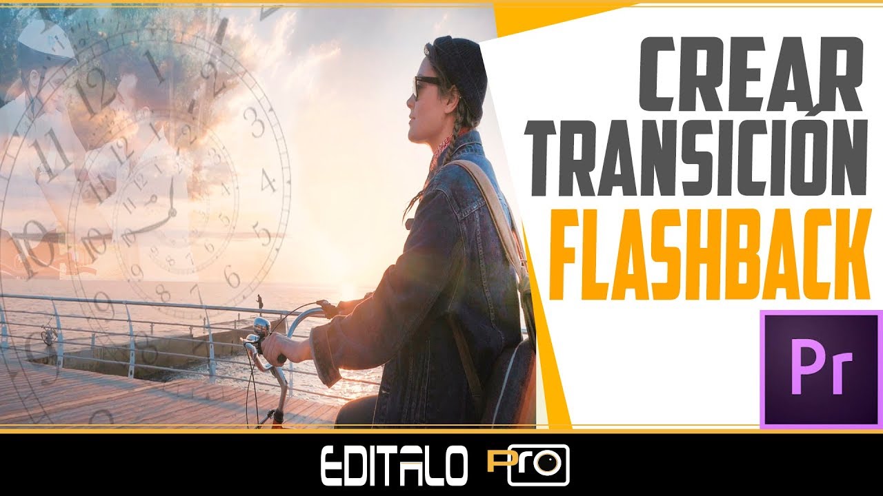 Efecto Flashback en Premiere -Transición Desenfoque